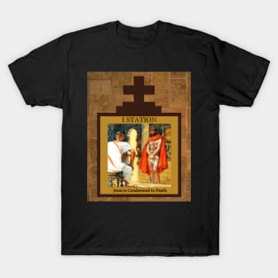 Stations of the Cross -  Via Crucis #1 of 15 T-Shirt